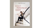 Huis & Tuin - Skab et personligt hjem - 9788743604150