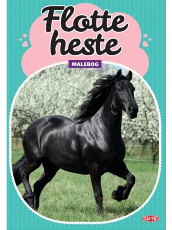 Tactic Flotte heste malebog