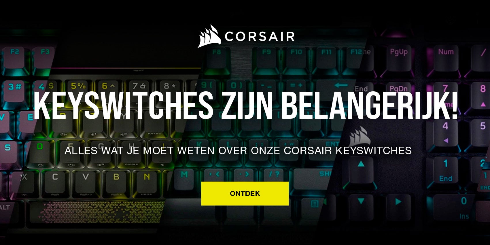 Corsair Keyswitches Zijn Belangerijk!
